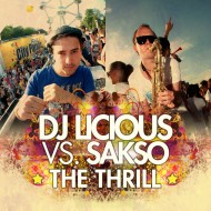 DJ Licious & Sakso – The Thrill (Saksomental Radio Mix)